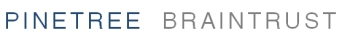 Pinetree Braintrust