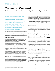 You're on Camera: Delivering video in a content marketing/trust-building context