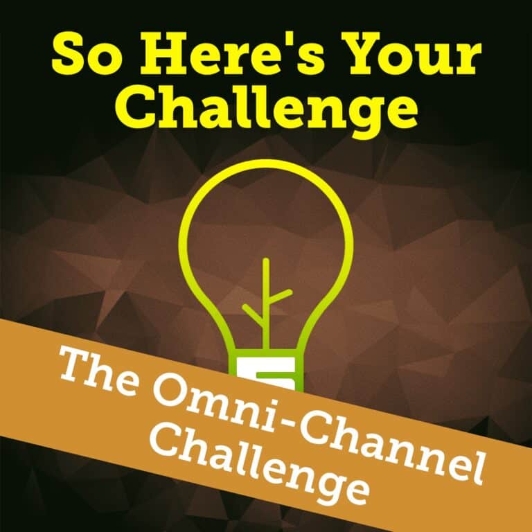 The Omni-channel Challenge