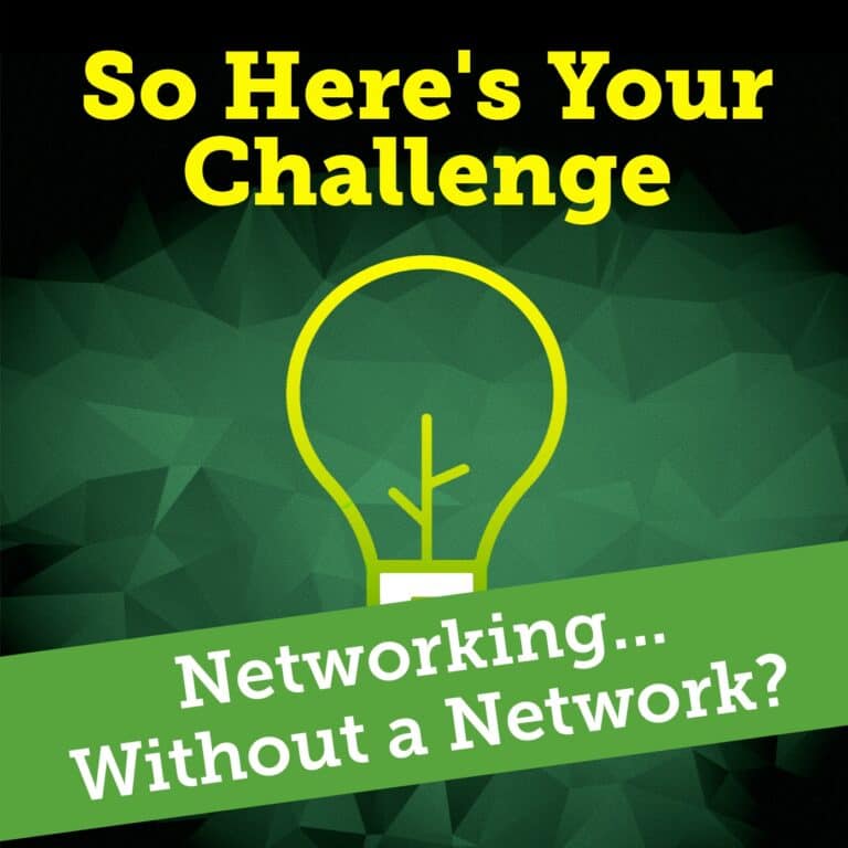 Networking Without a Network